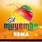 Sili Muyembe - Rema lyrics