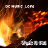 Work It Out - DC Music_Love