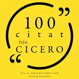 100 citat från Cicero: Samling 100 Citat
