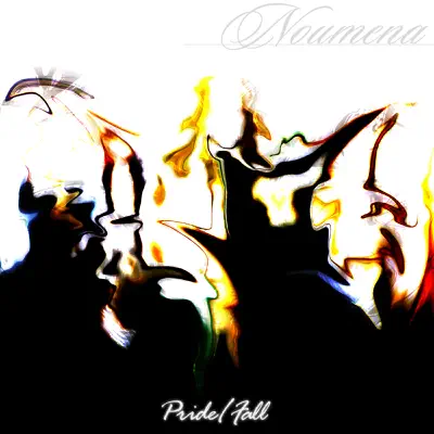 Pride / Fall - Noumena Pride / Fall - Noumena