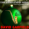 The Christmas Song (feat. Brandon Fields) [Instrumental [Radio Edit]] - David Garfield