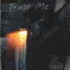 Trust Me - EP