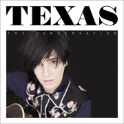 The Conversation (Deluxe Version) - Texas