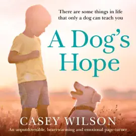 A Dog's Hope (Unabridged)