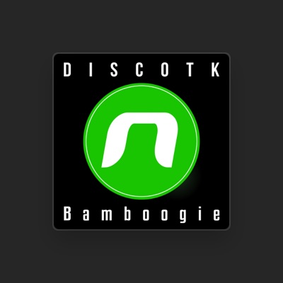 DiscoTK을(를) 듣고, 뮤직 비디오를 보고, 약력을 읽고, 투어 일정 등을 확인하세요!