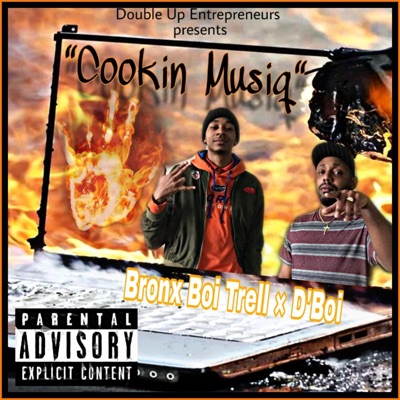 Cookin' Musiq (feat. Bronx Boi Trell) - Single