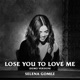Lose You to Love Me Demo Version Single