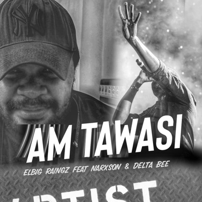 Am Tawasi (feat. Narxson & Delta Bee) - Single