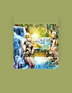 Ascolta Kela B, guarda video musicali, leggi la biografia, vedi le date del tour & altro!