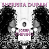 Keep Shining - Sherrita Duran