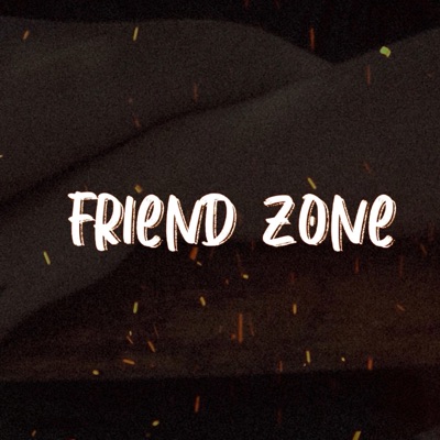 Friend Zone (feat. Hanz) - Single