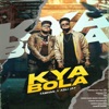 Kya Bola (feat. Asli Jay & Tamhan) - Single