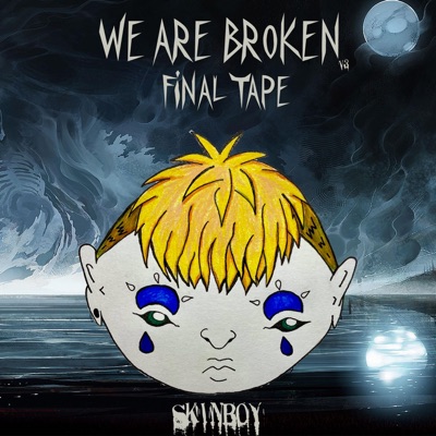 We Are Broken Final Tape - EP