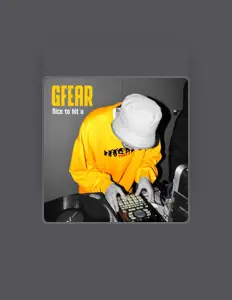 收听 Gfear、观看音乐视频、阅读小传、查看巡演日期等 ！