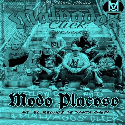 Modo Placoso (feat. El Reghoz de Santa Grifa) - Single