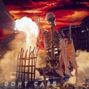 Don't Care - Single