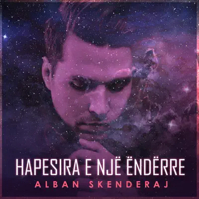 Hapesira E Nje Enderre - Single - Alban Skenderaj