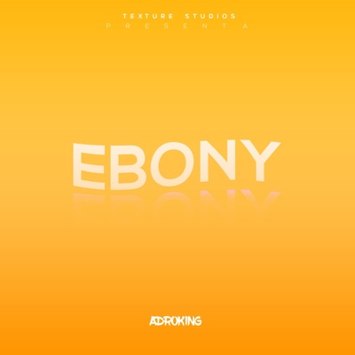 Ebony (ZapateoParaAbajo) - Single