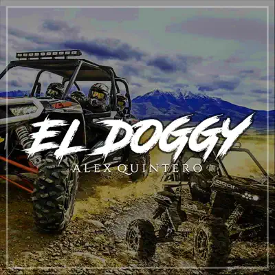 El Doggy - Single - Alex Quintero