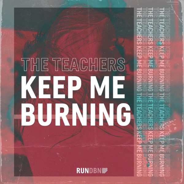 Keep Me Burning - Single