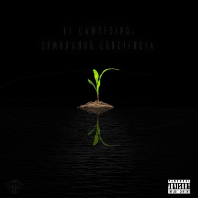 El Campesino: Sembrando Conciencia - EP