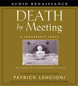 Death by Meeting