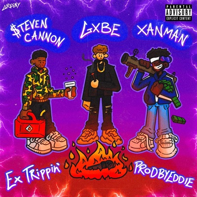 Ex Trippin' (feat. $teven Cannon & XanMan) - Single