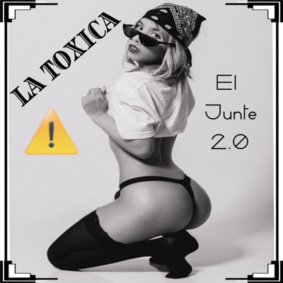 La toxica (con Manuel Pachanga y Harry) - Single