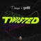 Twisted - Single