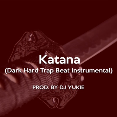 Katana (Instrumental) - Single