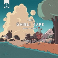 The Ghibli Tape - EP - Mikel & Jokabi