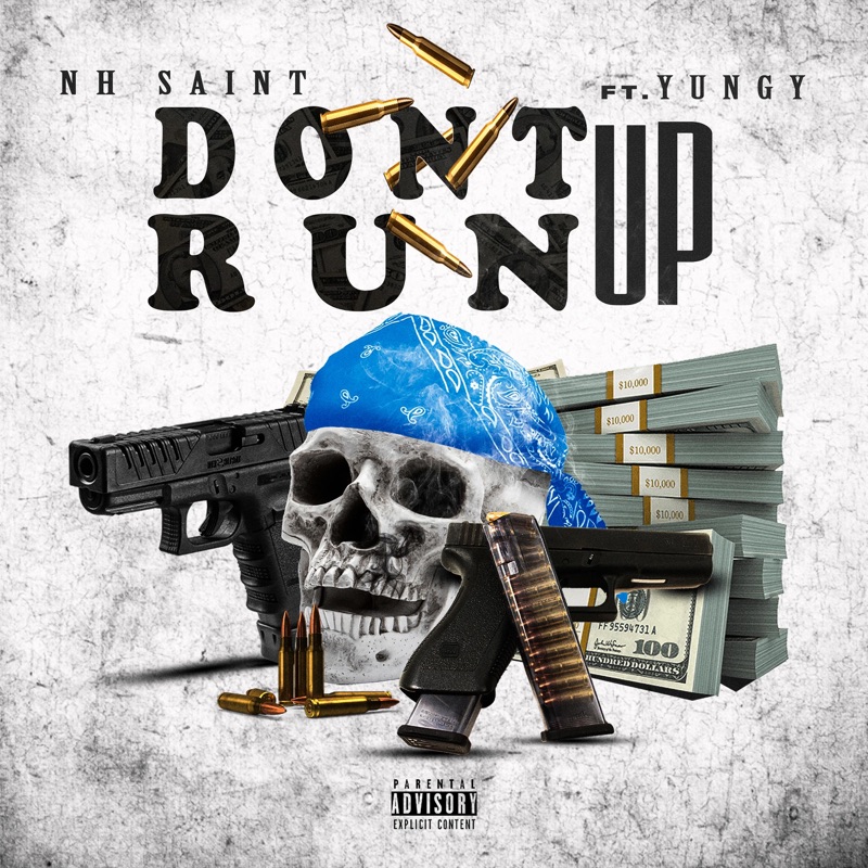 NH SAINT (Don't RUN UP) - Single