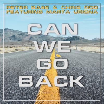 Can We Go Back (feat. Marta Uriona) - Single