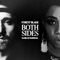 Both Sides (feat. Kamilah Marshall) - Forest Blakk lyrics