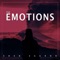 The Emotions - Eden Zagron lyrics