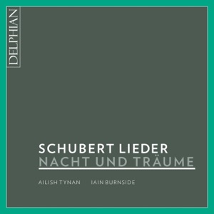Nacht Und Träume: Franz Schubert Lieder