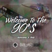 Welcome to the 90's- Regos ft DaríoPras - EP - DaríoPras