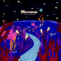 Moon In Bloom - Single - Mareaux