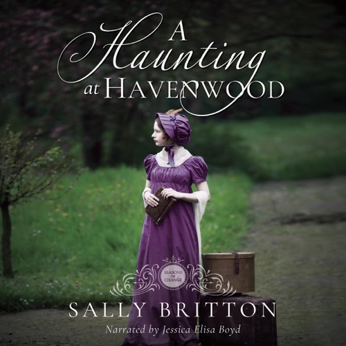 A Haunting at Havenwood: Seasons of Change, Book 6 (Unabridged) cover