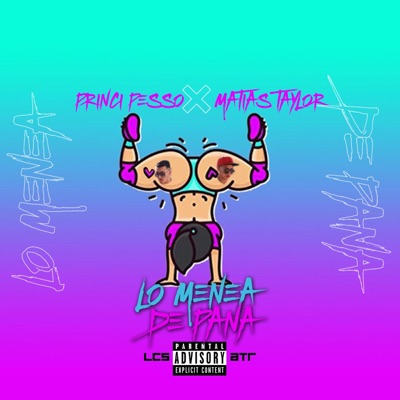 Lo Menea de Pana (feat. Matias Taylor) - Single