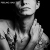 Feeling Bad - Single