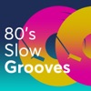 80's Slow Grooves