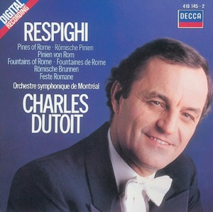 Respighi: Pines of Rome/Fountains of Rome/Roman Festivals