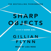 Sharp Objects - Gillian Flynn