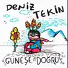 Deniz Tekin - Uyanmalıyım