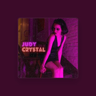 Listen to Judy Crystal, watch music videos, read bio, see tour dates & more!