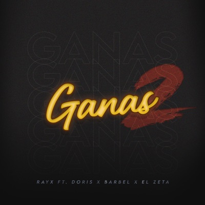 Ganas 2 (feat. Doris) - Single