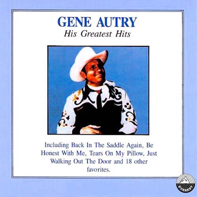 Back in the Saddle Again – Song by Gene Autry – Apple Music