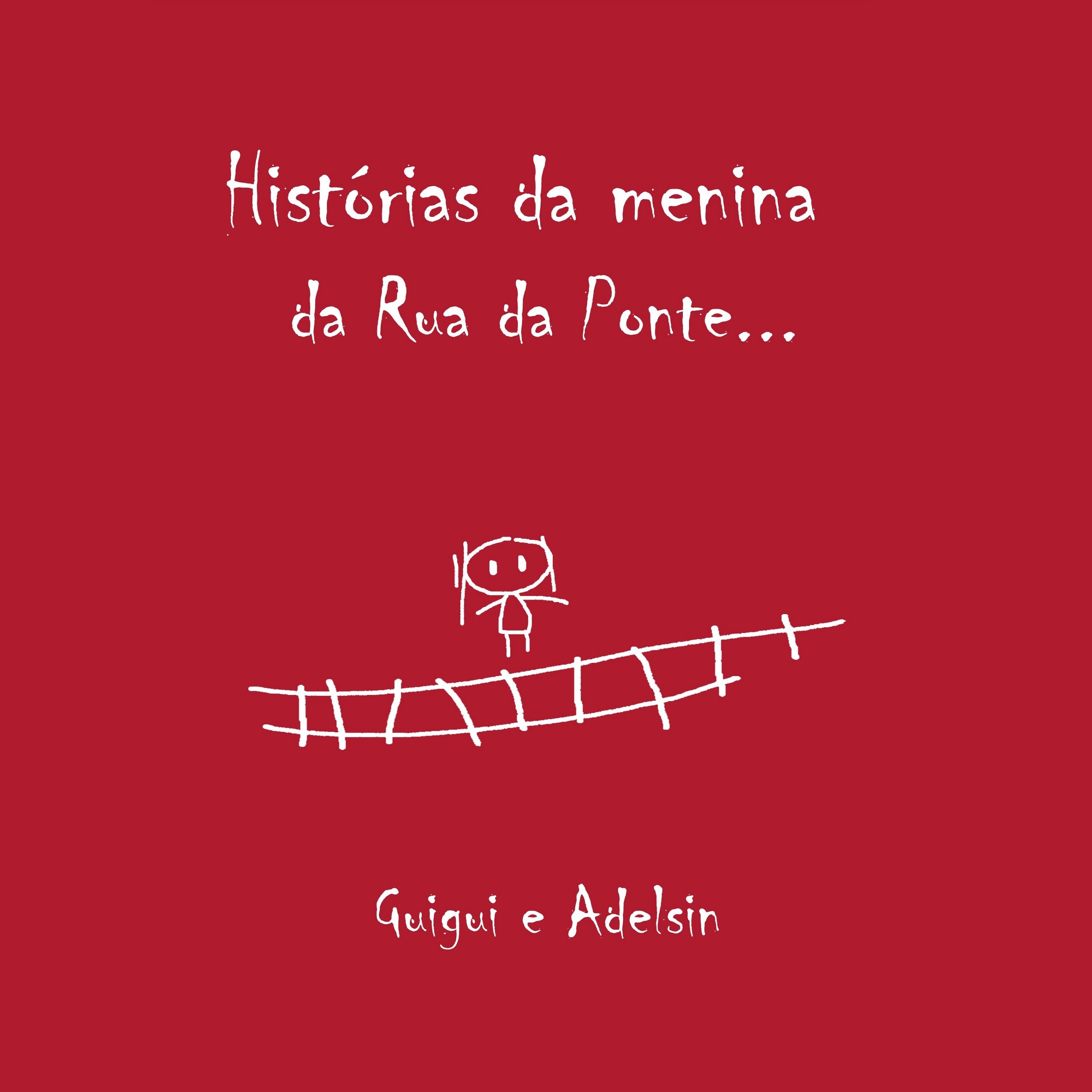 Histórias da Menina da Rua da Ponte