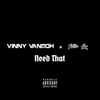 Need That (feat. Mike Lee) - Single